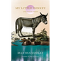 My Little Donkey: And Other Essays - Hardcover