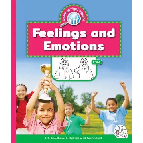 Feelings and Emotions - Library Binding