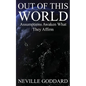 Out of This World: Assumptions awaken what they affirm (Includes bonus Lecture!) - Paperback