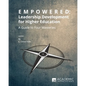Empowered: Leadership Development for Higher Education - Paperback