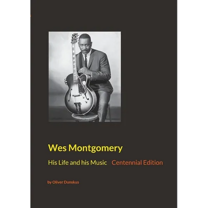 Wes Montgomery: His Life and his Music - Paperback