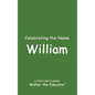 Celebrating the Name William - Paperback