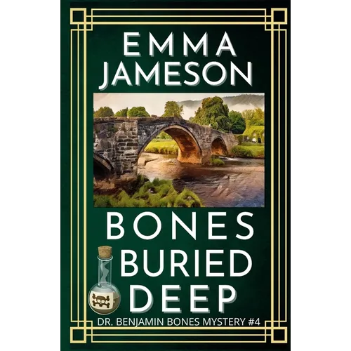 Bones Buried Deep: A Romantic Wartime Mystery - Paperback
