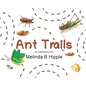 Ant Trails - Hardcover