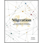 Migration: The Movement of Humankind from Prehistory to the Present - Hardcover