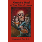 Almost a Meal - A True Tale of Horror - Paperback