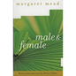 Male and Female: A Study of the Sexes in a Changing World - Paperback