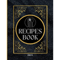 Blank Recipe Book to Write in Your Own Recipes for Men: Create your Personal Cookbook - Paperback