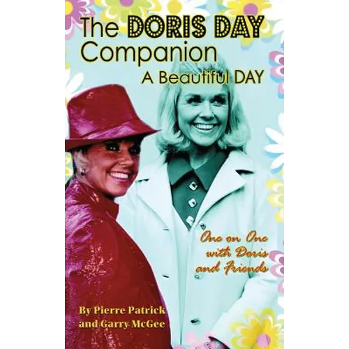 The Doris Day Companion: A Beautiful Day - Hardcover