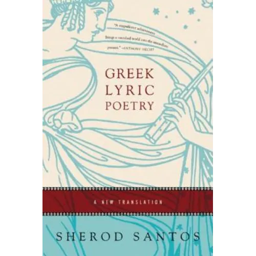 Greek Lyric Poetry: A New Translation - Paperback