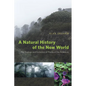 A Natural History of the New World: The Ecology and Evolution of Plants in the Americas - Paperback