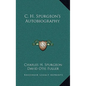 C. H. Spurgeon's Autobiography - Hardcover