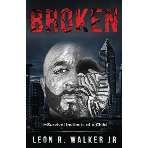 Broken: A Memoir - Paperback