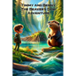 Timmy and Benny. The Beaver's Dam Adventure: A Journey of Friendship and Discovery by the Riverside - Paperback