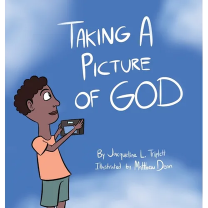 Taking A Picture of God - Hardcover