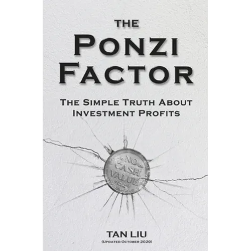 The Ponzi Factor: The Simple Truth About Investment Profits - Paperback