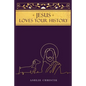 Jesus Loves Your History - Paperback