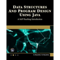 Data Structures and Program Design Using Java: A Self-Teaching Introduction - Paperback