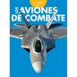 Curiosidad Por Los Aviones de Combate - Hardcover