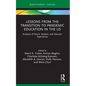 Lessons from the Transition to Pandemic Education in the Us: Analyses of Parent, Student, and Educator Experiences - Paperback