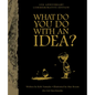 What Do You Do with an Idea? 10th Anniversary Edition - Hardcover
