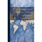 China and America Today: A Study of Conditions and Relations - Hardcover