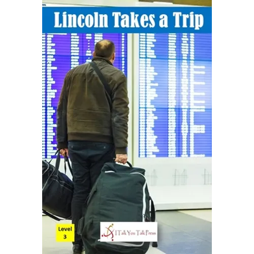 Lincoln Takes a Trip - Paperback