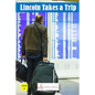 Lincoln Takes a Trip - Paperback