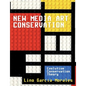 New media art conservation: 1. Evolutive Conservation Theory - Paperback