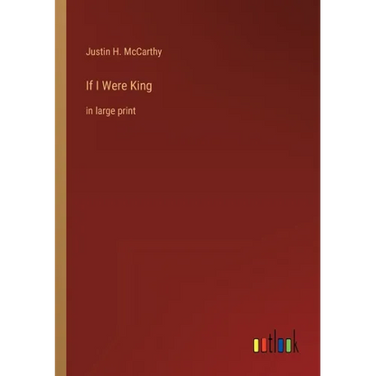 If I Were King: in large print - Paperback