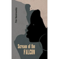 Scream of the Falcon - Hardcover
