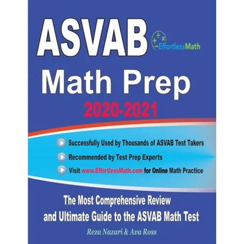 ASVAB Math Prep 2020-2021: The Most Comprehensive Review and Ultimate Guide to the ASVAB Math Test - Paperback