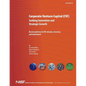 Corporate Venture Capital (CVC) Seeking Innovation and Strategic Growth: Recent Patterns in CVC Mission, Structure and Investment - Paperback