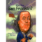 Who Was Ben Franklin? - Hardcover