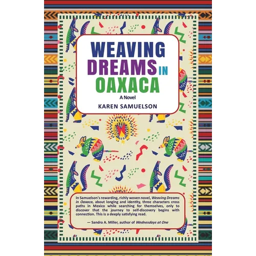 Weaving Dreams in Oaxaca - Paperback