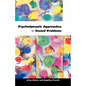 Psychodynamic Approaches to Sexual Problems - Paperback