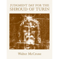 Judgment Day for the Shroud of Turin - Hardcover