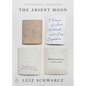 The Absent Moon: A Memoir of a Short Childhood and a Long Depression - Paperback