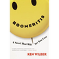 Boomeritis: A Novel That Will Set You Free! - Paperback