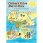 Children's Picture Atlas of Africa: An Introduction of Africa's Geography - Paperback