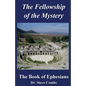 The Fellowship of the Mystery: The Book of Ephesians - Paperback