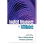 Implicit Measures of Attitudes - Hardcover
