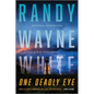 One Deadly Eye: A Doc Ford Novel - Paperback