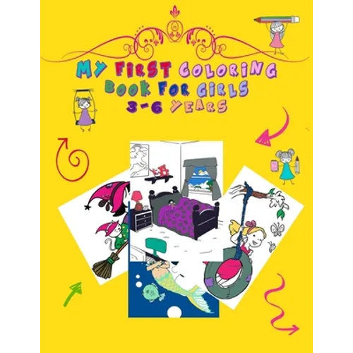 My First Book of Coloring girls 3-6: Books that contain more than 60 educational photos and easy coloring for pretty girls (activity books for childre - Paperback