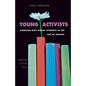 Young Activists - Hardcover