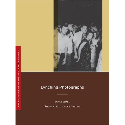 Lynching Photographs: Volume 2 - Paperback