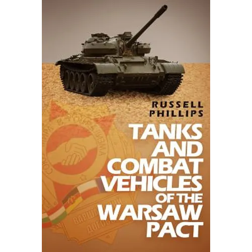 Tanks and Combat Vehicles of the Warsaw Pact - Paperback