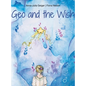 Geo and the Wish - Hardcover