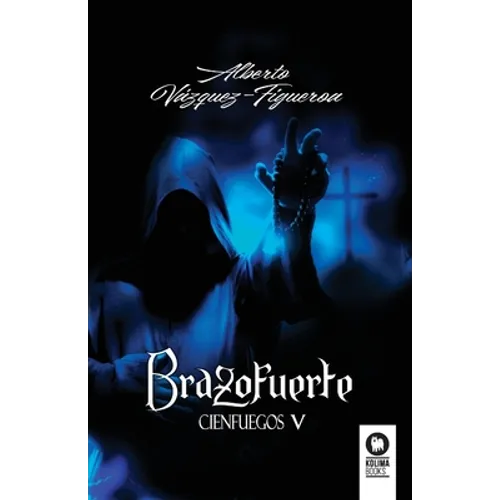 Brazofuerte: La mejor historia que existe sobre el descubrimiento de América - Paperback