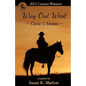 Way Out West--Circle C Stories: 2013 Contest Winners - Paperback